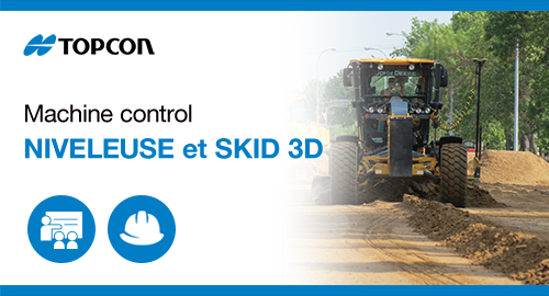 NIVELEUSE et SKID 3D