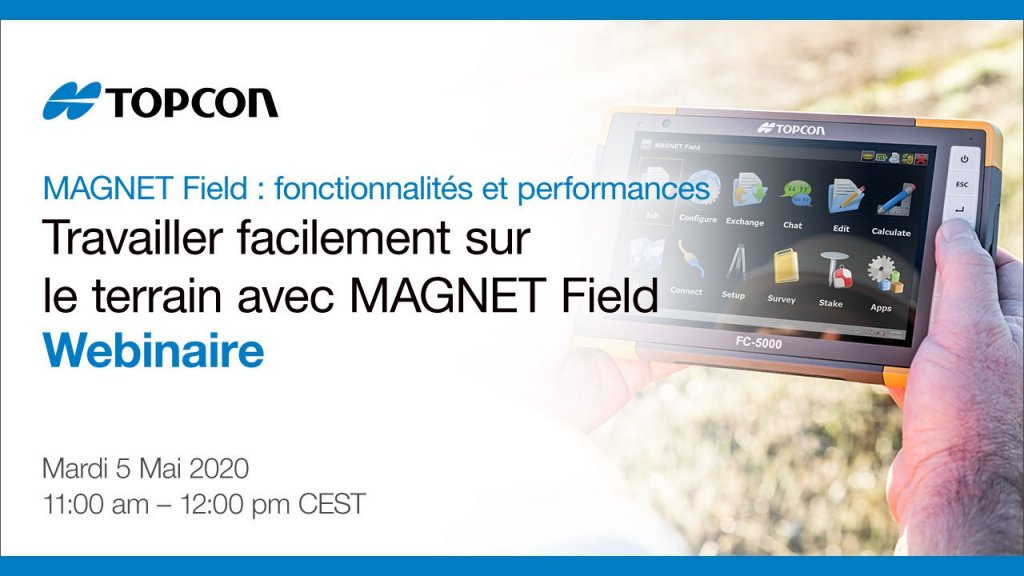 Travailler facilement sur le terrain avec MAGNET Field